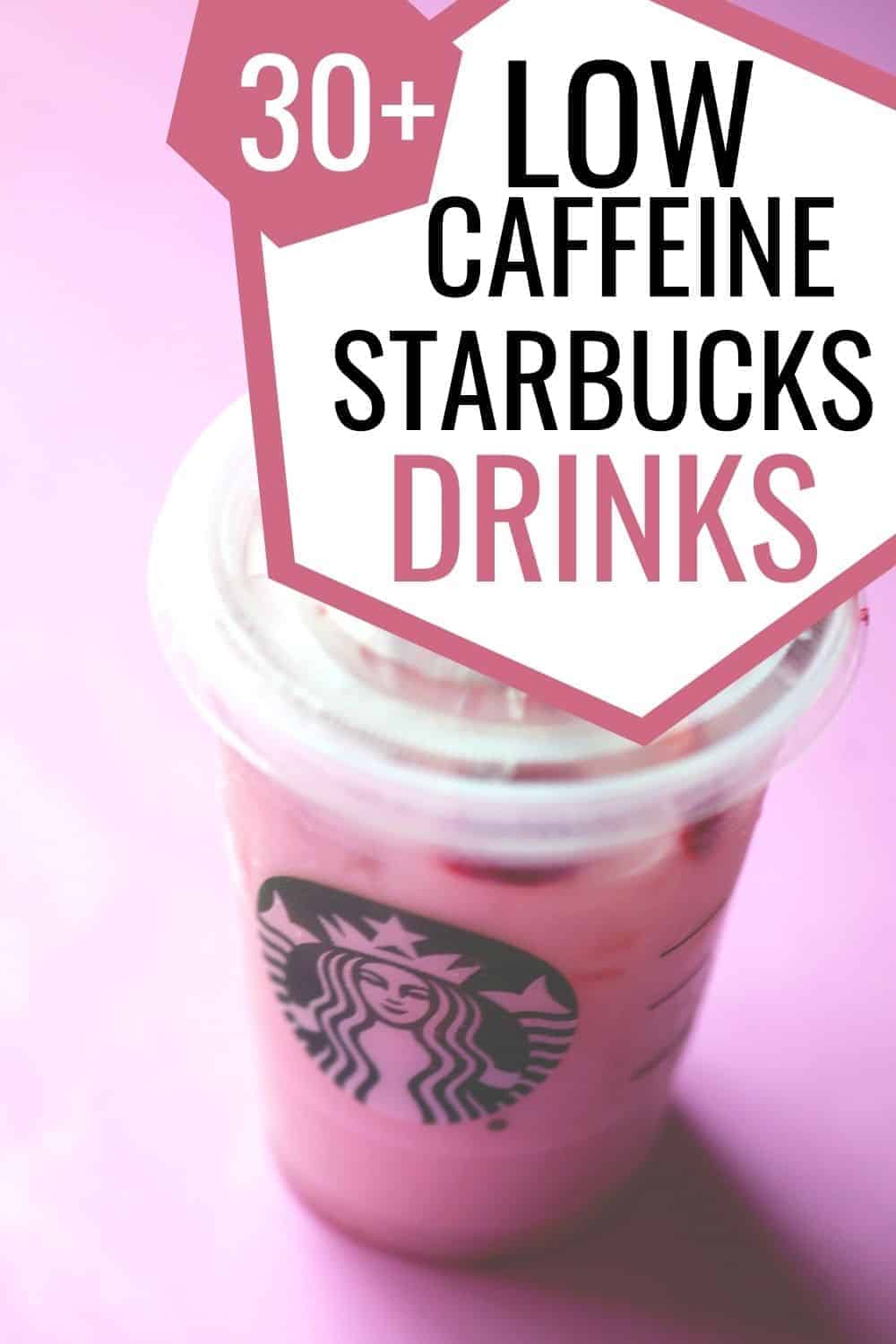 Starbucks Coffee with Least Caffeine: Mild Mornings with Your Favorite Brew